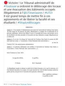 Dans sa décision, le juge des référés impose à l’administrateur provisoire du Mirail, Richard Laganier, le  le déblocage de l’établissement. « Il est enjoint à l’administrateur provisoire de l’Université de Toulouse Jean Jaurès de faire usage de son pouvoir de police administratif (…) afin de faire libérer l’accès à l’ensemble des locaux universitaires. »